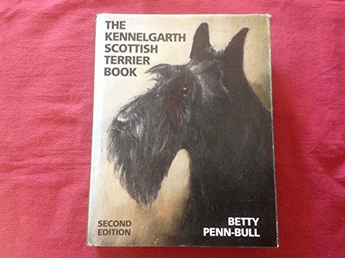 Kennelgarth Scottish Terrier Book by Betty Penn-Bull