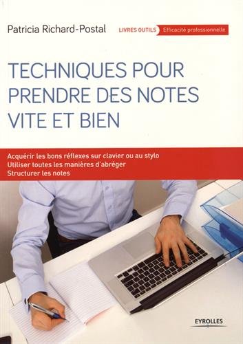 Techniques pour prendre des notes vite et bien