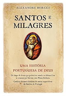 Livro Santos e Milagres da História de Portugal