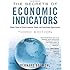 The Wsj Guide To The 50 Economic Indicators That Really
