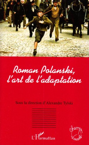 Roman Polanski, l'art de l'adaptation