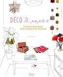 Déco de papier (Mes idées créatives) (French Edition) by 