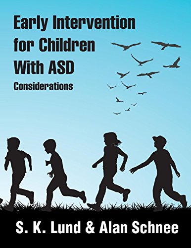 Early Intervention For Children With ASD: Considrations