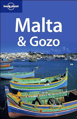 Malta & Gozo (Lonely Planet Malta) by Carolyn Bain