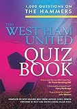 The West Ham United Quiz Book by Chris Cowlin, Julian Dicks