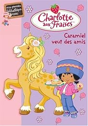 Caramiel veut des amis