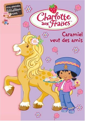 Caramiel veut des amis
