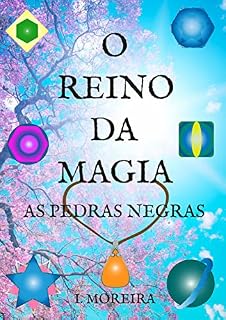 Livro O Reino da Magia: As Pedras Negras