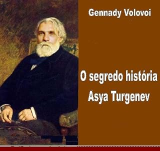 Livro O segredo história Asya Turgenev. Análise do texto cifrado.