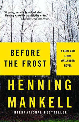 Before the Frost: An Inspector Wallander Mystery