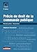 Précis du droit de la commande publique: Marchés publics - Concessions (Le moniteur (5 édition 2017)) (French Edition) by 