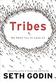 Tribes: We Need You to Lead Us, Seth Godin, 1591842336