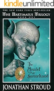 The Amulet of Samarkand: A Bartimaeus Novel, Book 1