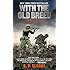 With the Old Breed: At Peleliu and Okinawa