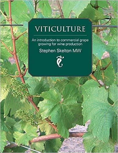 Viticulture: An introduction to commercial grape growing for wine production Viticulture: An introduction to commercial grape growing for wine production