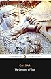 The Conquest of Gaul (Classics)