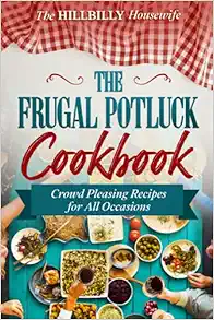 Book cover for The Frugal Potluck Cookbook by The Hillbilly Housewife