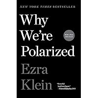Why We're Polarized