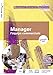 Manager l'équipe commerciale : Outils BTS management commercial opérationnel années 1 et 2 by