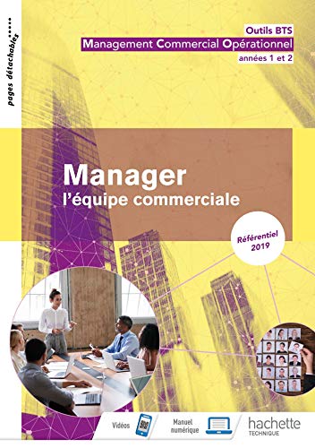 Manager l'équipe commerciale : Outils BTS management commercial opérationnel années 1 et 2 by