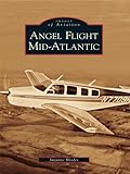 Angel Flight Mid-Atlantic by Suzanne Rhodes