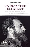 Un désastre éclatant : Fidel Castro, John Kennedy et la baie des Cochons by 