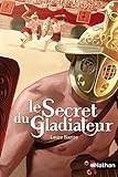 Le secret du gladiateur by 