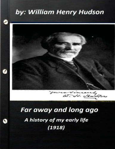 Far away and long ago : a history of my early life (1918) Far away and long ago : a history of my early life (1918)