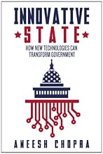 Innovative State: How New Technologies Can Transform Government