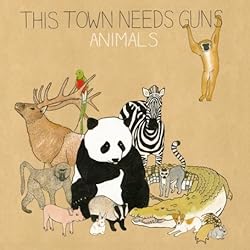 This Town Needs Guns - Animals
