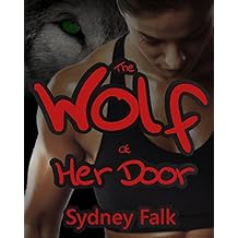 The Wolf At Her Door (Samantha and Lou Book 1)