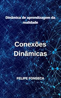 Livro Conexões Dinâmicas: Dinâmica de aprendizagem da realidade