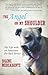 The Angel on My Shoulder: My Life with an American Pit Bull Terrier