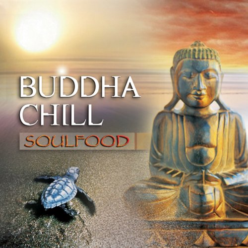 SoulFood - Buddha Chill - Zortam Music