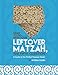 What to Do With Your Leftover Matzah, the Fifth Question: The Guide to the Perfect Passover Seder by 