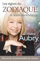 Les  signes du zodiaque et leurs ascendants