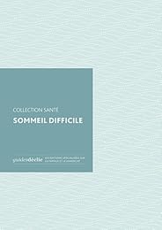 Sommeil difficile