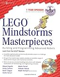 LEGO Mindstorms Masterpieces: Building Advanced Robots