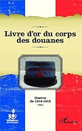 Livre d'or du corps des douanes