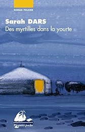 Des  myrtilles dans la yourte