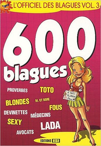 Avoir Images Officiel Des Blagues Vol 3 600 Blagues Meilleures Blag actualisé par