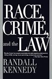 Race, Crime, and the Law