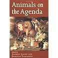 Animals on the Agenda: Questions about Animals for Theology and Ethics