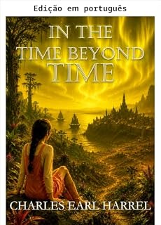 Livro No tempo além do tempo (O dia depois do sempre Livro 4)