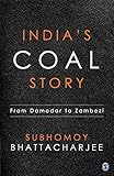 India’s Coal Story: From Damodar to Zambezi