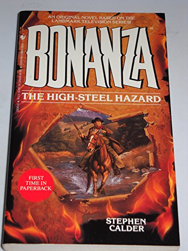 The High-Steel Hazard (Bonanza Book 3)