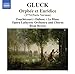 Gluck: Orphée et Euridice (1774 Paris Version)