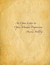 An Open Letter to Open-Minded Progressives