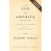 The End of America: Letter of Warning to a Young Patriot