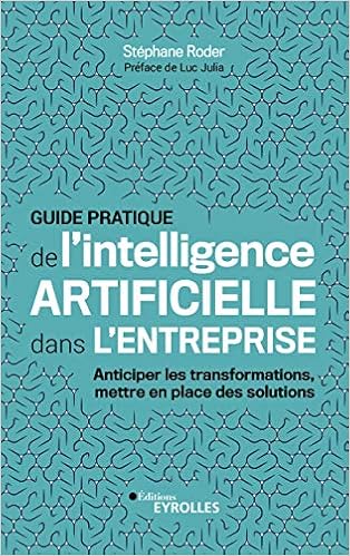 Amazonfr Guide Pratique De Lintelligence Artificielle - 